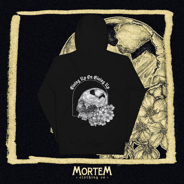 Giving Up On Giving Up MMXXV Hoodie