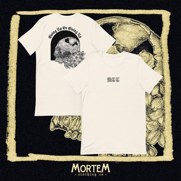 Giving Up On Giving Up MMXXV T-Shirt